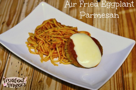 Air Fried Eggplant Parmesan Recipe