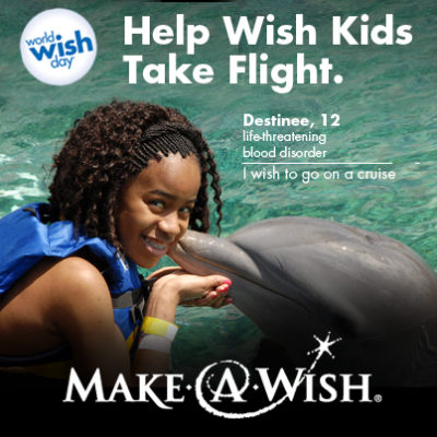 Make-A-Wish® Foundation Needs Airline Miles- World Wish Day